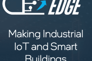 Scaling at the Edge: Making Industrial IoT and Smart Buildings Cyber Safe