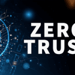 Zero Trust