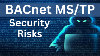 BACnet MS/TP Security Risks and Vulnerabilities - Veridify Security