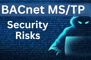 BACnet MS/TP Security Risks