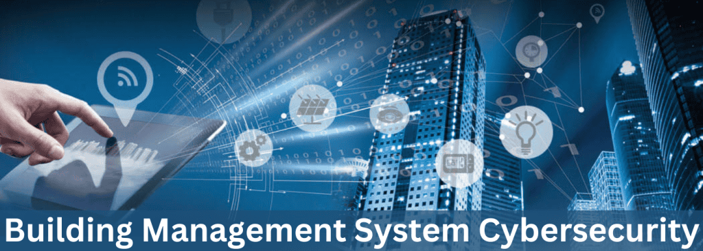 Building Management System Cybersecurity