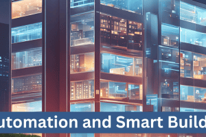 Building Automation and Smart Building Trends