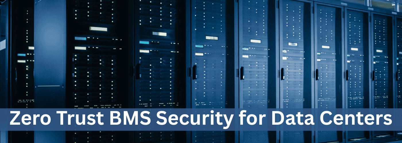 Zero Trust BMS Security for Data Centers