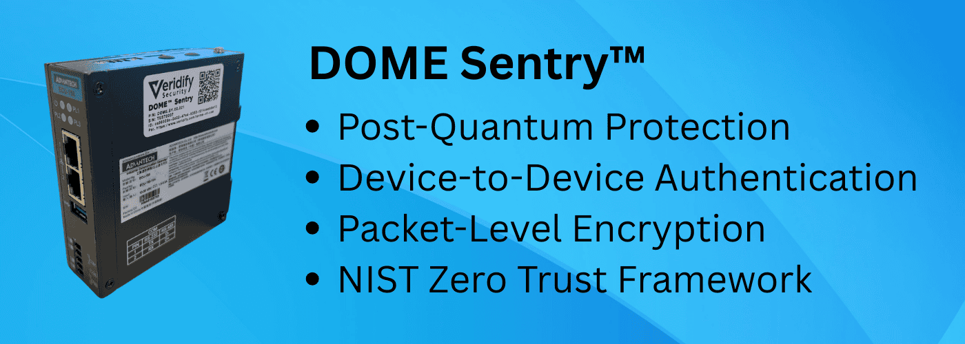 DOME Sentry Post-Quantum Protection