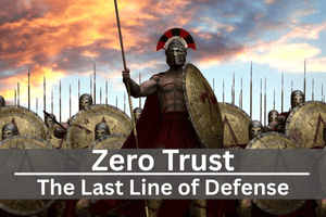 Zero Trust for OT Security: The Last Line of Defense