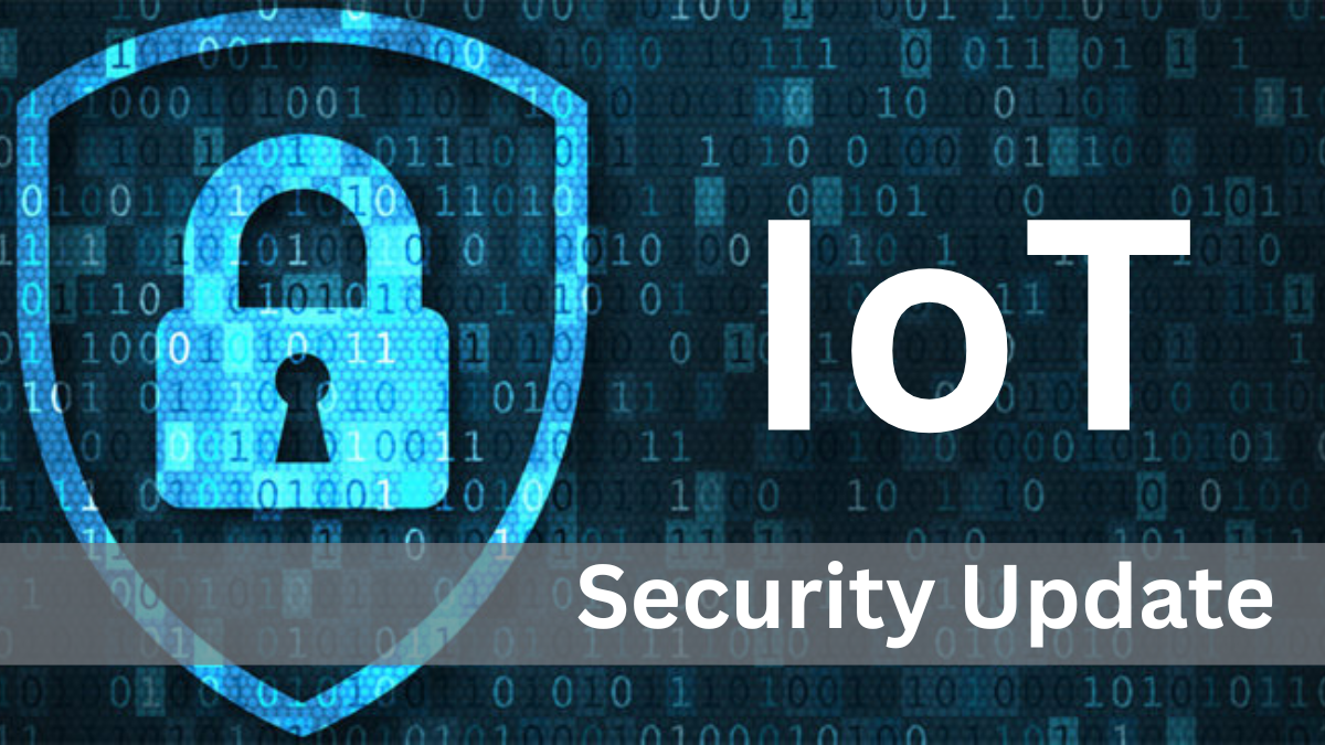 IoT Security Update