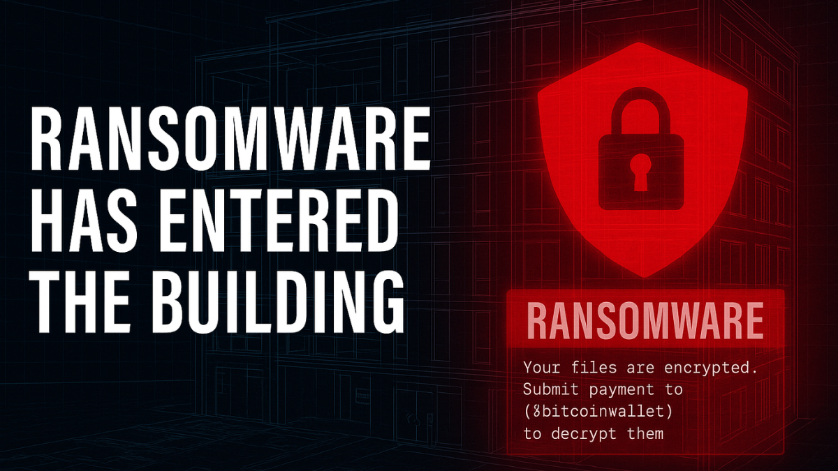 Ransomware Has Entered The Building